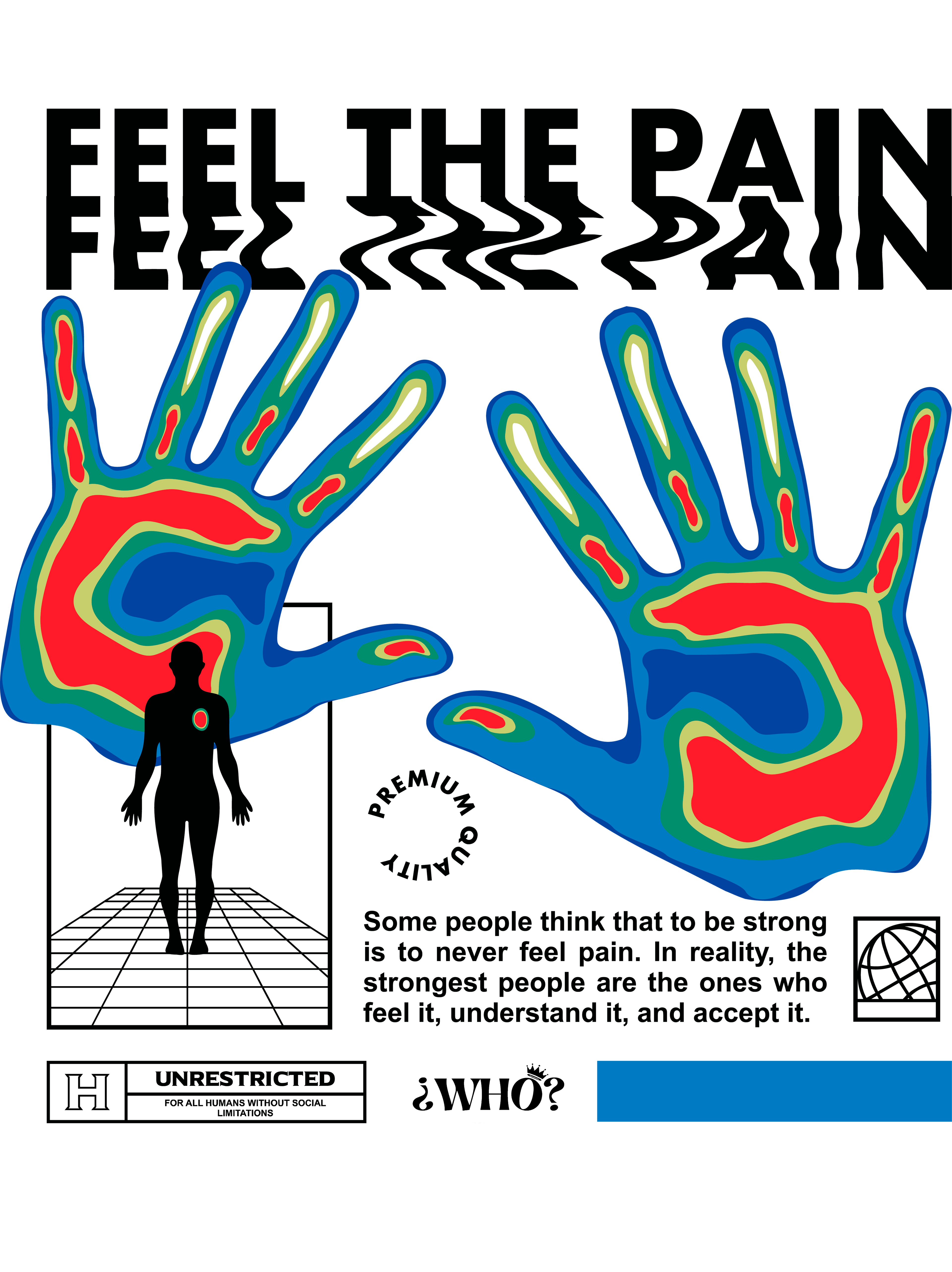 FEEL THE PAIN – CAMISETA PARA LOS QUE SIENTEN FUERTE